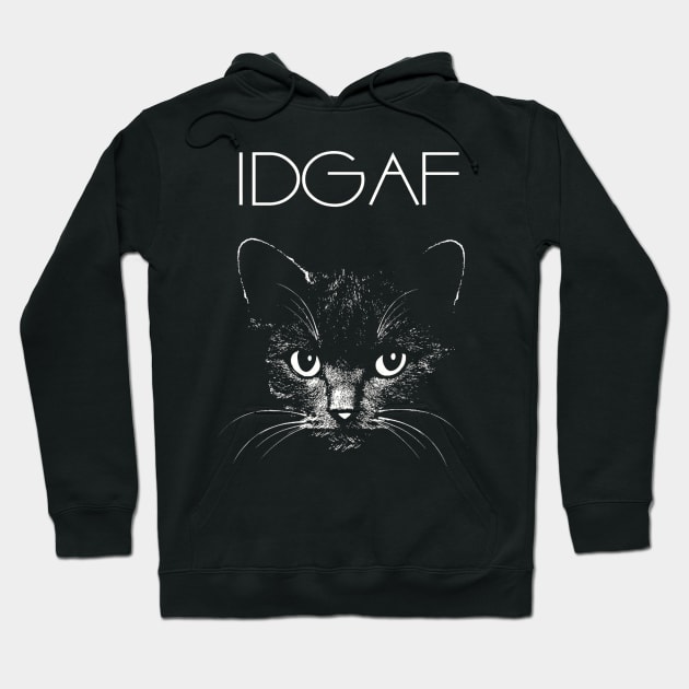 IDGAF Hoodie by BG305